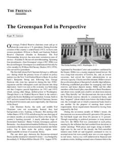 THE FREEMAN IDEAS ON LIBERTY ,,,,,,,,,,  The Greenspan Fed in Perspective