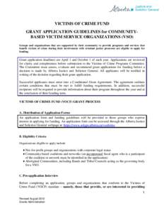 VICTIMS OF CRIME FUND GRANT APPLICATION GUIDELINES for COMMUNITYBASED VICTIM SERVICE ORGANIZATIONS (VSO) Groups and organizations that are supported by their community to provide programs and services that benefit victim