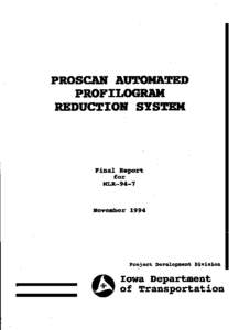 PROSCAR AUTOMATED PROFJ:LOGRAII RBDUCTJ:OR SYSTEM Final Report for