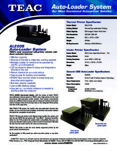 Auto-Loader System Our Most Economical Auto-printer Solution Thermal Printer Specification  AL220S