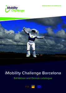 BARCELONA 9 OCTOBERiMobility Challenge Barcelona Exhibition and Demos catalogue  09:00 Welcome Coffee & Opening Ceremony