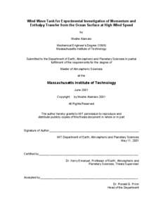 Wind Wave Tank for Experimental Investigation of Momentum and Enthalpy Transfer from the Ocean Surface at High Wind Speed by Moshe Alamaro Mechanical Engineer’s Degree[removed]Massachusetts Institute of Technology