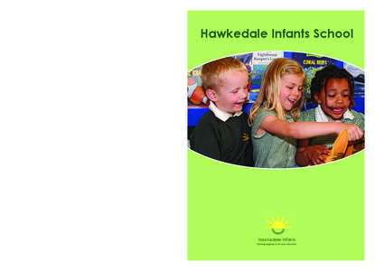Hawkedale Infants School  Hawkedale Infants School Stratton Road Sunbury on Thames TW16 6PG