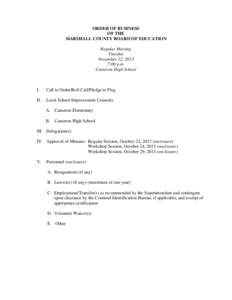 ORDER OF BUSINESS OF THE MARSHALL COUNTY BOARD OF EDUCATION Regular Meeting Tuesday November 12, 2013