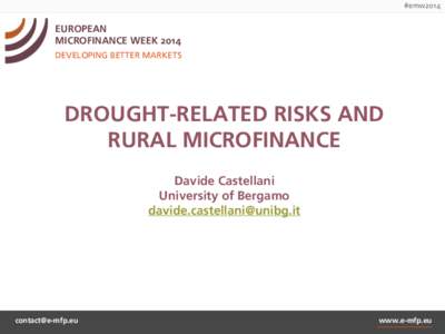 #emw2014  EUROPEAN MICROFINANCE WEEK 2014 DEVELOPING BETTER MARKETS