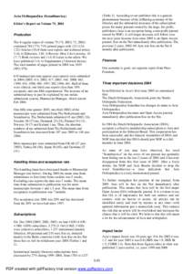 (Table 3). According to our publisher this is a general phenomenon because of the stiffening economy of the libraries and the substantial increases of the subscription prices for many journals owned by the large, for-pro