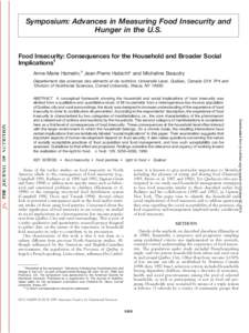 Symposium: Advances in Measuring Food Insecurity and Hunger in the U.S. Food Insecurity: Consequences for the Household and Broader Social Implications1 Anne-Marie Hamelin,2 Jean-Pierre Habicht* and Micheline Beaudry