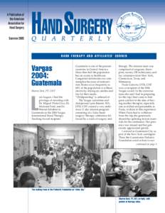 A Publication of the American Association for Hand Surgery Summer 2005