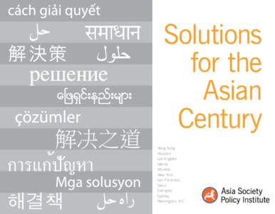 Solutions for the Asian Century Hong Kong Houston