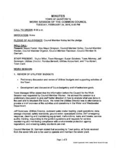 MINUTES TOWN OF QUARTZSITE WORK SESSION OF THE COMMON COUNCIL TUESDAY, FEBRUARY 24, 2015, 6:00PM CALL TO ORDER: 6:00 p.m.