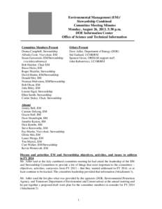 Environmental Management (EM)/ Stewardship Combined Committee Meeting Minutes Monday, August 26, 2013, 5:30 p.m. DOE Information Center Office of Science and Technical Information