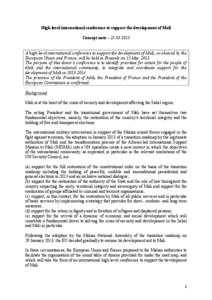 High-level international conference to support the development of Mali Concept note – [removed]A high-level international conference to support the development of Mali, co-chaired by the European Union and France, wi