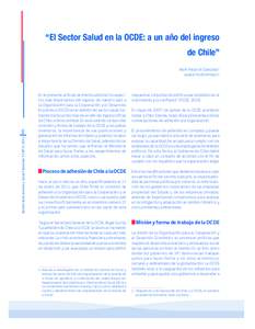 “El Sector Salud en la OCDE: a un año del ingreso de Chile” Alain Palacios Quezada1   Boletín de Economía y Salud ❙ Volumen 5 ❙ Nº1 ❙ 2011