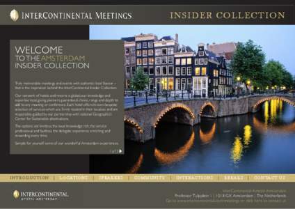 I N SID ER C O LLECT IO N  WELCOME TO THE AMSTERDAM INSIDER COLLECTION