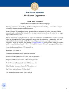 Fire-Rescue Department Plan and Prepare Wildfire Prevention Door-To-Door Campaign Saturday, September 6 the San Diego Fire-Rescue Department will be leading a door-to-door campaign citywide to distribute fire prevention 