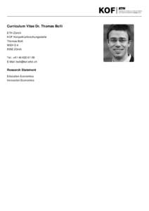 Curriculum Vitae Dr. Thomas Bolli ETH Zürich KOF Konjunkturforschungsstelle Thomas Bolli WEH D[removed]Zürich