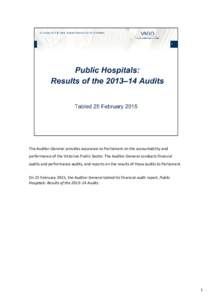 Public Hospitals: Results of the 2013–14 Audits Presentation