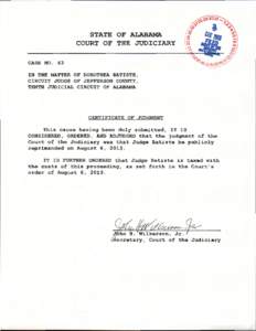 STATE OF ALABAMA COURT OF THE JUDICIARY CASE NO. 43 IN THE MATTER OF DOROTHEA BATISTE, CIRCUIT JUDGE OF JEFFERSON COUNTY, TENTH JUDICIAL CIRCUIT OF ALABAMA