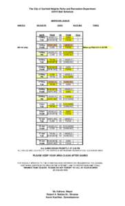 The City of Garfield Heights Parks and Recreation Department 2014T-Ball Schedule AMERICAN LEAGUE ANGELS