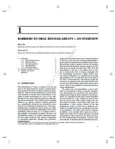 1 BARRIERS TO ORAL BIOAVAILABILITY—AN OVERVIEW Ming Hu Department of Pharmacological and Pharmaceutical Sciences, University of Houston, Houston, TX  AL