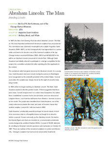 Illinois / Abraham Lincoln: The Man / Augustus Saint-Gaudens / United States / Abraham Lincoln / Lincoln Park / Sculpture of the United States / Exedra / Lincoln Memorial / Bronze sculptures / National Mall / Visual arts