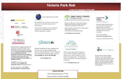 Victoria Park Hub A vision for Community Partnership CANADIAN CENTRE FOR VICTIMS OF TORTURE  OUR PARTNERS