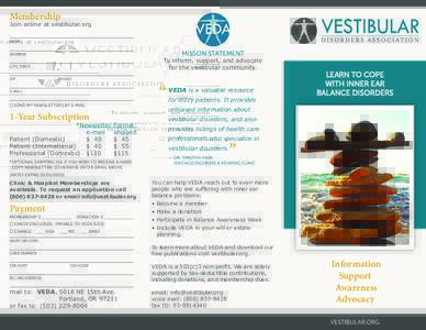 Membership  Join online at vestibular.org _________________________________ NAME