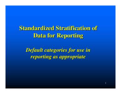 Microsoft PowerPoint - StratificationStandards