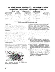 The DBRF Method for Inferring a Gene Network from Large-scale Steady-state Gene Expression Data Koji M. Kyoda 1  Kitano Symbiotic