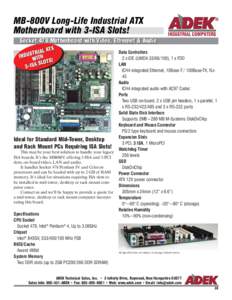 MB-800V Long-Life Industrial ATX Motherboard with 3-ISA Slots! Socket 478 Motherboard with Video, Ethernet & Audio X IAL AT R