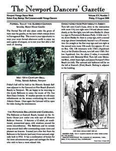 The Newport Dancers’ Gazette Newport Vintage Dance Week Editor: Katy Bishop, The Commonwealth Vintage Dancers Formal Tea at the Summer Garden Saturday, Manor House Gazebo The Formal Tea will take place under the grove 