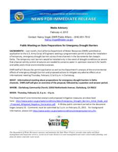 Media Advisory February 4, 2015 Contact: Nancy Vogel, DWR Public Affairs – (Public Meeting on State Preparations for Emergency Drought Barriers