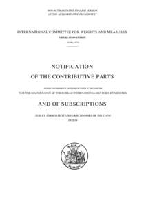 NON-AUTHORITATIVE ENGLISH VERSION OF THE AUTHORITATIVE FRENCH TEXT INTERNATIONAL COMMITTEE FOR WEIGHTS AND MEASURES METRE CONVENTION (20 May 1875)