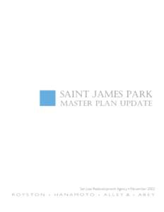 Saint JaMES PaRK MaStER PLan UPDatE San Jose Redevelopment Agency • November 2002 ROYSTON