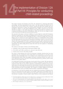 14  The implementation of Division 12A of Part VII: Principles for conducting child-related proceedings The implementation of Division 12A of Part VII: Principles for conducting