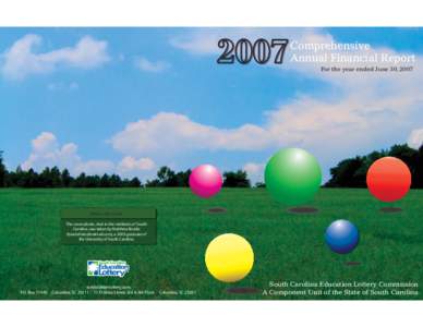 Comprehensive Annual Financial Report For the year ended June 30, 2007 About the Cover The cover photo, shot in the midlands of South