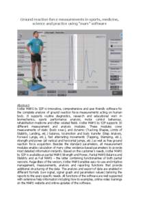 Ground reaction force measurements in sports, medicine, science and practice using “mars” software Abstract Kistler MARS by S2P is innovative, comprehensive and user-friendly software for the complete analysis of gro