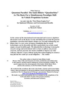 White Paper on  Quantum Parallel: The Saint-Hilaire “Quasiturbine” As The Basis For a Simultaneous Paradigm Shift In Vehicle Propulsion Systems An entry into the “Post Piston Engine Era”