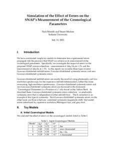 Simulation of the Effect of Errors on the SNAP’s Measurement of the Cosmological Parameters Nick Mostek and Stuart Mufson Indiana University July 31, 2001