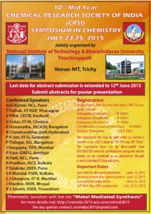 th  10 Mid-Year CHEMICAL RESEARCH SOCIETY OF INDIA (CRSI) SYMPOSIUM IN CHEMISTRY