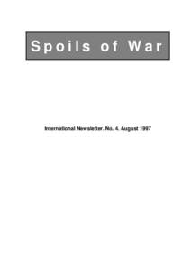 Spoils of War  International Newsletter. No. 4. August 1997