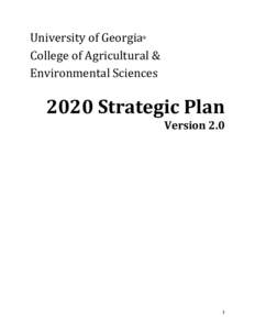 University of Georgia College of Agricultural & Environmental Sciences ®  2020 Strategic Plan