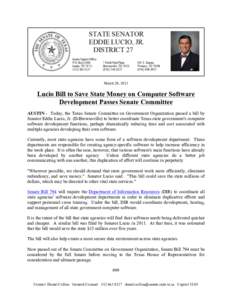    March 20, 2013 Lucio Bill to Save State Money on Computer Software Development Passes Senate Committee