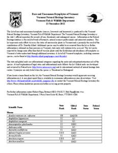 Rare and Uncommon Bryophytes of Vermont Vermont Natural Heritage Inventory Vermont Fish & Wildlife Department 13 November 2012 This list of rare and uncommon bryophytes (mosses, liverworts and hornworts) is produced by t