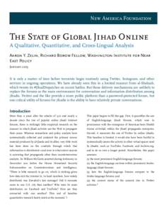 New America Foundation  The State of Global Jihad Online A Qualitative, Quantitative, and Cross-Lingual Analysis Aaron Y. Zelin, Richard Borow Fellow, Washington Institute for Near East Policy