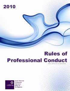 2010  Rules of Professional Conduct HRPA | OFFICE OF THE REGISTRAR