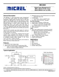 MIC2800 Digital Power Management IC 2MHz, 600mA DC/DC w/Dual 300mA/300mA Low VIN LDOs  General Description
