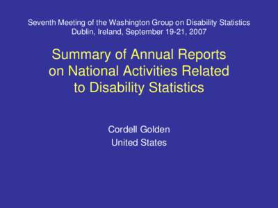 Summary of Annual Reports on National Activities Related to Disability Statistics