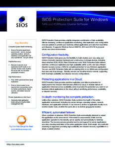 PRODUCT BRIEF  SIOS Protection Suite for Windows SAN and #SANLess Cluster Software  Key Benefits