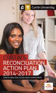 Curtin’s Reconciliation Action PlanStretching our vision and commitment